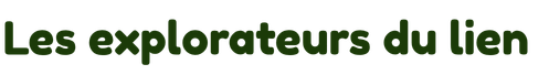 Explorateurs du lien